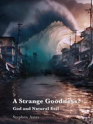 cover image of A Strange Goodness?